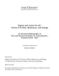 Dignity and Justice for All: Stories of Protest, Resistance, and Change