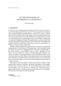 On the Foundation of Mathematica Scandinavica