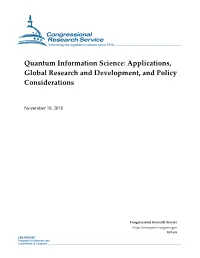 Quantum Information Science: Applications, Global Research and Development, and Policy Considerations