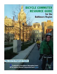 BICYCLE COMMUTER RESOURCE GUIDE for the Baltimore Region