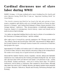 Cardinal Discusses Use of Slave Labor During WWII