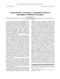 Clinical Flow Cytometry, a Hypothesis-Driven Discipline of Modern Cytomics