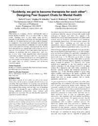 Designing Peer Support Chats for Mental Health Katie O’Leary,1 Stephen M