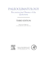 PALEOCLIMATOLOGY Reconstructing Climates of the Quaternary