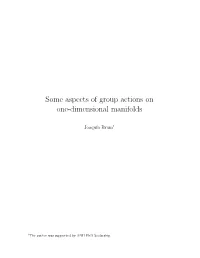 Some Aspects of Group Actions on One-Dimensional Manifolds