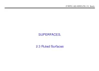 SUPERFACES. 2.3 Ruled Surfaces