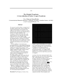 The Chirplet Transform: a Generalization of Gabor's Logon Transform