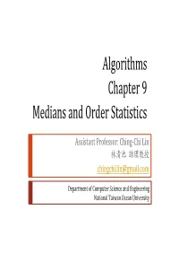 Algorithms Chapter 9 Medians and Order Statistics
