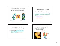 Lecture 25: DNA Mutation, Proofreading, and Repair