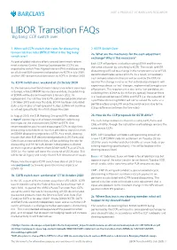 LIBOR Transition Faqs ‘Big Bang’ CCP Switch Over