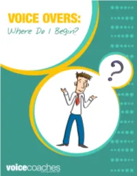 Voice Overs: Where Do I Begin?