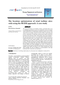 The Location Optimization of Wind Turbine Sites with Using the MCDM Approach: a Case Study