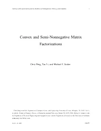 Convex and Semi-Nonnegative Matrix Factorizations: Ding, Li and Jordan 1
