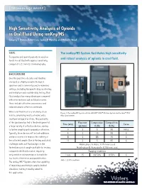 High Sensitivity Analysis of Opioids in Oral Fluid Using Ionkey/MS Gregory T