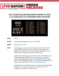 Jay-Z Adds Second Brooklyn Show to the 4:44 Tour Due to Overwhelming Demand