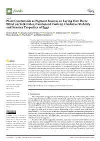 Plant Carotenoids As Pigment Sources in Laying Hen Diets: Effect on Yolk Color, Carotenoid Content, Oxidative Stability and Sensory Properties of Eggs