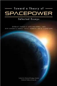 Toward a Theory of Spacepower: Selected Essays