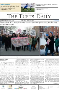 THE TUFTS DAILY Tufts Dining Workers and Students Are Pictured Marching in the ‘Picket for a Fair Dining Contract’ on March 5