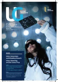 Views Expressed Are Those of the Contributors, Many Alumni Who Are Already Making an Email: Alumni@Ulster.Ac.Uk Not Necessarily the University