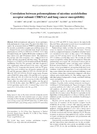 Correlation Between Polymorphisms of Nicotine Acetylcholine Acceptor Subunit CHRNA3 and Lung Cancer Susceptibility