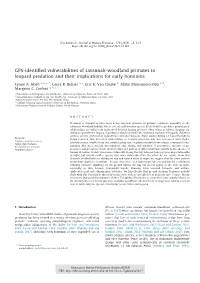 GPS-Identified Vulnerabilities of Savannah-Woodland Primates To