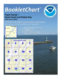 Hood Canal and Dabob Bay NOAA Chart 18476 a Reduced-Scale NOAA Nautical Chart for Small Boaters