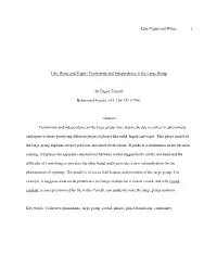 Like Water and Vapor--Conformity and Independence in the Large Group