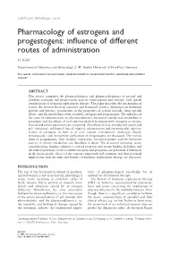 Pharmacology of Estrogens and Progestogens: Inﬂuence of Different Routes of Administration