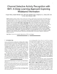 Channel Selective Activity Recognition with Wifi: a Deep Learning Approach Exploring Wideband Information