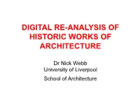 Digital Re-Analysis of Historic Works of Architecture