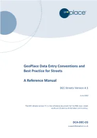 Geoplace Data Entry Conventions and Best Practice for Streets