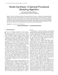 Model Synthesis: a General Procedural Modeling Algorithm Paul Merrell and Dinesh Manocha University of North Carolina at Chapel Hill