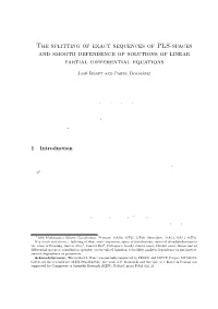 The Splitting of Exact Sequences of PLS-Spaces and Smooth Dependence of Solutions of Linear Partial Differential Equations