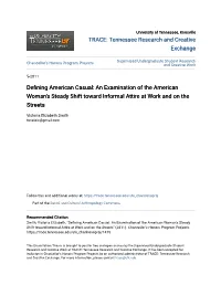Defining American Casual: an Examination of the American Woman's Steady Shift Toward Informal Attire at Work and on the Streets