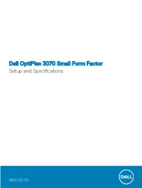 Dell Optiplex 3070 Small Form Factor Setup and Specifications