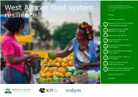 West African Food System Resilience, with Clear Challenges and Leverage Points for Enhancing Capacities to Respond to Future Shocks