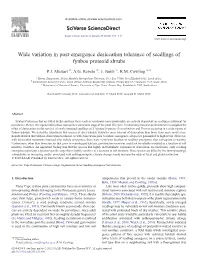 Wide Variation in Post-Emergence Desiccation Tolerance of Seedlings of Fynbos Proteoid Shrubs ⁎ P.J