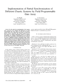 Implementation of Partial Synchronization of Different Chaotic Systems by Field Programmable Gate Array