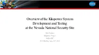 Overview of the Kilopower System Development and Testing at the Nevada National Security Site