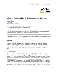 A Note on Confidence Interval Estimation and Margin of Error