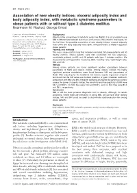 Association of New Obesity Indices; Visceral Adiposity Index and Body Adiposity Index, with Metabolic Syndrome Parameters in Obese Patients with Or Without Type 2 Diabetes Mellitus