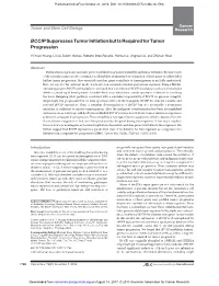 Bccipsuppresses Tumor Initiation but Is Required for Tumor Progression