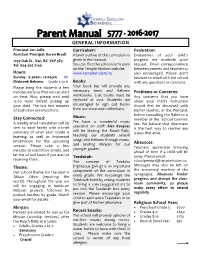 GENERAL INFORMATION Principal: Jen Jaﬀe Curriculum: Evaluation: Assistant Principal: Karen Brodt a Brief Outline of the Curriculum Is Evaluations of Your Child’S