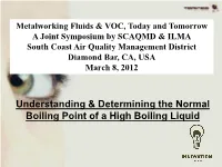 Methods for the Determination of the Normal Boiling Point of a High