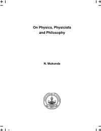 On Physics, Physicists and Philosophy