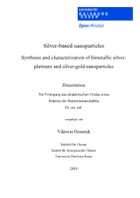 Silver Based Nanoparticles Synthesis and Characterization of Silver