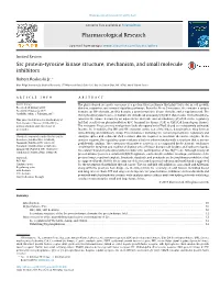 Src Protein-Tyrosine Kinase Structure, Mechanism, and Small Molecule Inhibitors