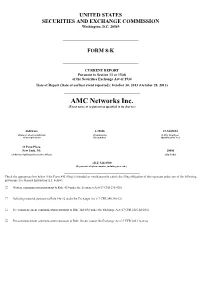 AMC Networks Inc. (Exact Name of Registrant As Specified in Its Charter)