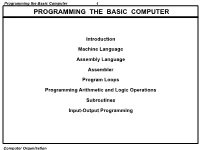 Programming the Basic Computer 1 PROGRAMMING the BASIC COMPUTER