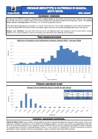 DENGUE SEROTYPE 2 OUTBREAK in SAMOA, 2017/2018. Ministry of Health SITREP No.6 28Th January Outbreak Overview
